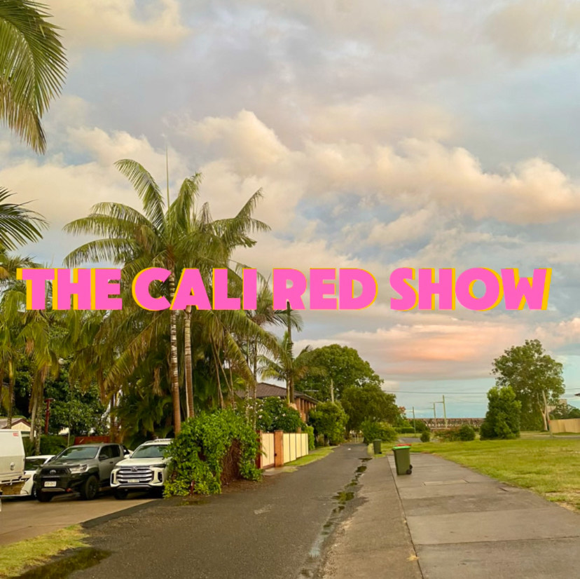 The Cali Red Show - 10:30am October 24, 2024